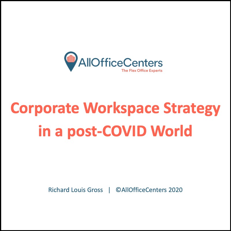 Corporate workspace strategy in a post Covid-19 world